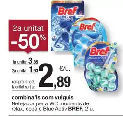 BonpreuEsclat BREF Netejador per a WC moments de relax, oceà o Blue Activ oferta