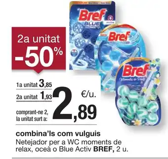 BonpreuEsclat BREF Netejador per a WC moments de relax, oceà o Blue Activ oferta