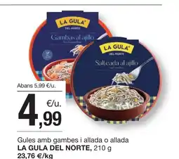 BonpreuEsclat LA GULA DEL NORTE Gules amb gambes i allada o allada oferta
