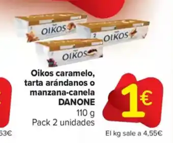 Carrefour Market DANONE Oikos caramelo, tarta arándanos o manzana-canela oferta