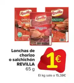 Carrefour Market REVILLA Lonchas de chorizo o salchichón oferta