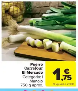 Carrefour Market Puerro Carrefour El Mercado oferta