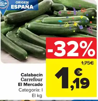 Carrefour Market Calabacín oferta