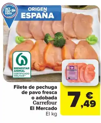 Carrefour Market Filete de pechuga de pavo fresca o adobada oferta