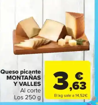 Carrefour Market MONTAÑAS Y VALLES Queso picante oferta