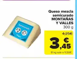 Carrefour Market MONTAÑAS Y VALLES Queso mezcla semicurado oferta
