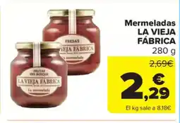 Carrefour Market LA VIEJA FÁBRICA Mermeladas oferta