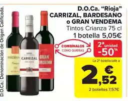 Carrefour Market CARRIZAL, BARDESAÑO o GRAN VENDEMA D.O.Ca. Rioja oferta