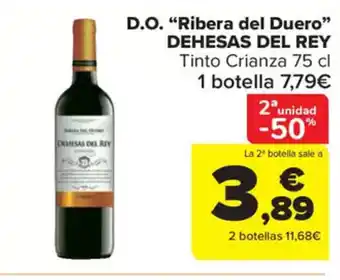 Carrefour Market DEHESAS DEL REY D.O Ribera del Duero oferta