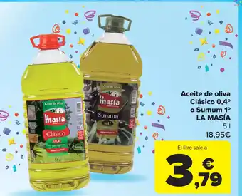 Carrefour Market LA MASÍA Aceite de oliva Clásico 0,4° o Sumum 1° oferta