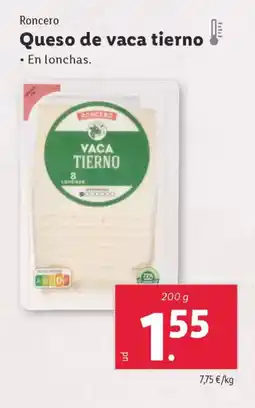 Lidl RONCERD Queso de vaca tierno oferta