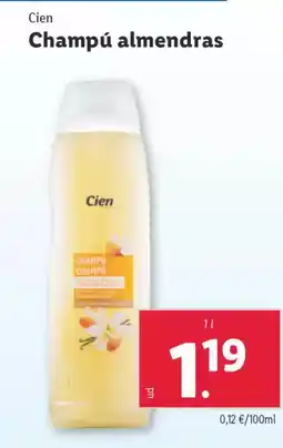 Lidl CIEN Champú almendras oferta
