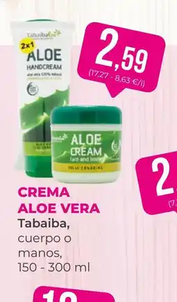 SPAR Gran Canaria TABAIBA Crema ale vera oferta