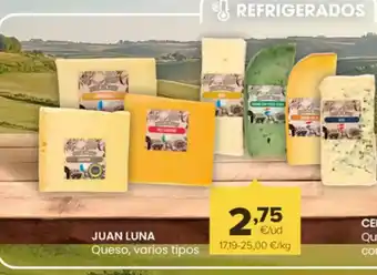 Autoservicios Familia JUAN LUNA Queso, varios tipos oferta
