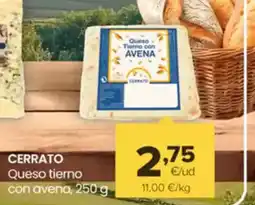 Autoservicios Familia CERRATO Queso tierno oferta