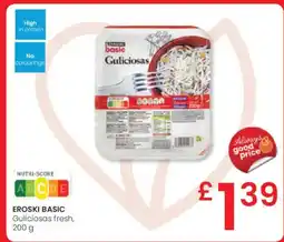 Eroski EROSKI BASIC Guliciosas fresh oferta