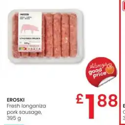 Eroski EROSKI Fresh longaniza pork sausage oferta