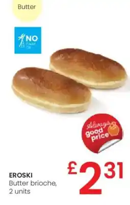 Eroski EROSKI Butter brioche oferta
