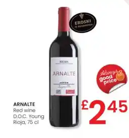 Eroski ARNALTE Red wine D.O.C. Young Rioja oferta