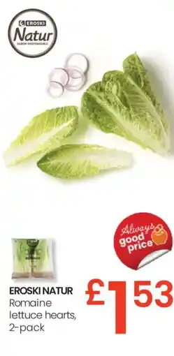 Eroski EROSKI NATUR Romaine lettuce hearts, 2-pack oferta