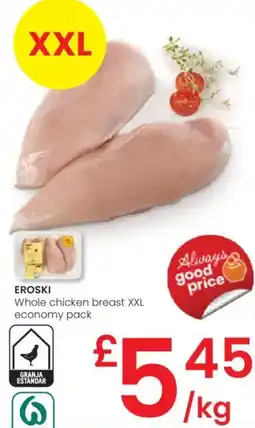 Eroski EROSKI Whole chicken breast XXL oferta