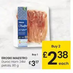 Eroski EROSKI MAESTRO Duroc Ham oferta