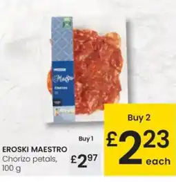 Eroski EROSKI MAESTRO Chorizo petals oferta