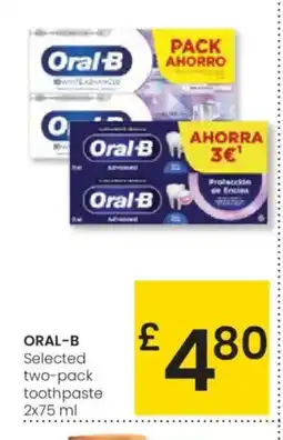 Eroski ORAL-B Selected two-pack toothpaste oferta