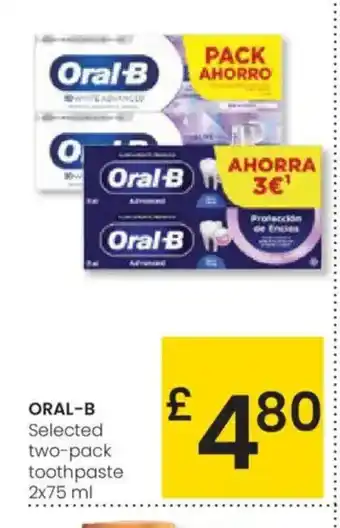 Eroski ORAL-B Selected two-pack toothpaste oferta