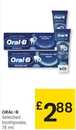 Eroski ORAL-B Selected ORAL-B Selected toothpaste, 75 ml oferta