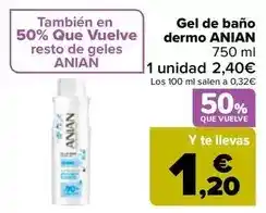 Carrefour Anian - gel de baño dermo oferta