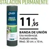 CMB Bricolage Bostik - banda de union oferta