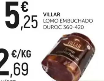 Comerco Cash & Carry VILLAR Lomo embuchado duroc 360-420 oferta