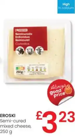 Eroski EROSKI Semi-cured mixed cheese oferta