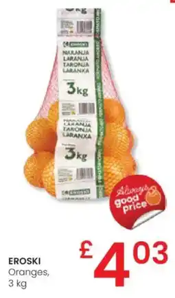 Eroski EROSKI Oranges oferta