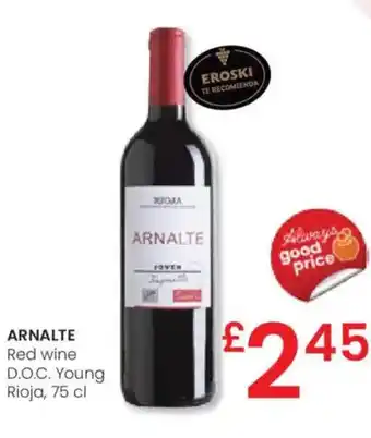 Eroski ARNALTE Red wine D.O.C. Young Rioja oferta