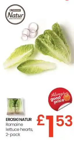 Eroski EROSKI NATUR Romaine lettuce hearts, 2-pack oferta