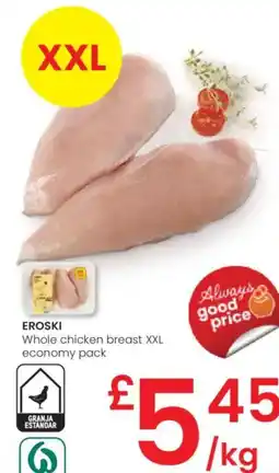Eroski EROSKI Whole chicken breast XXL economy pack oferta