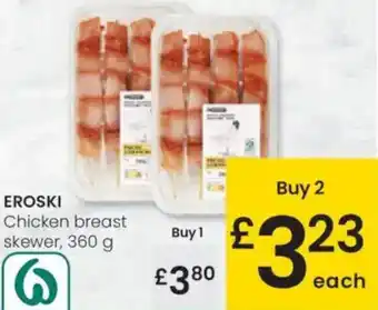 Eroski EROSKI Chicken breast skewer oferta