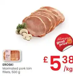 Eroski EROSKI Marinated pork loin fillets oferta