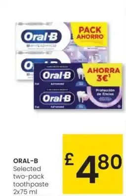 Eroski ORAL-B Selected two-pack toothpaste oferta