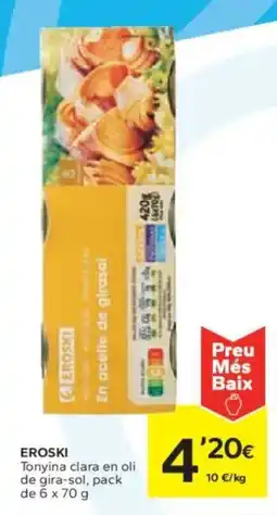 Caprabo EROSKI Tonyina clara en oli de gira sol oferta