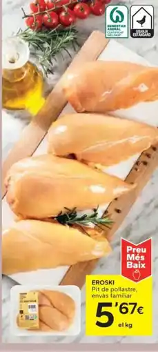 Caprabo EROSKI Pit de pollastre, envàs familiar oferta