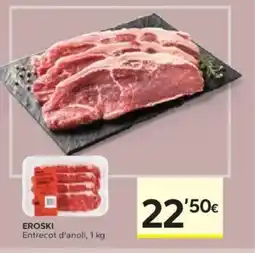 Caprabo EROSKI Entrecot d'anoll oferta