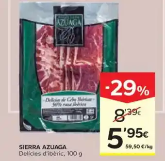 Caprabo SIERRA AZUAGA Delícies d'ibèric oferta