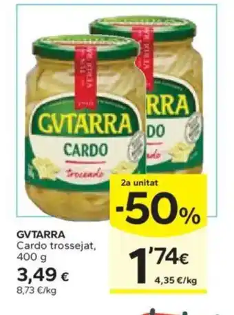 Caprabo GVTARRA Cardo trossejat oferta