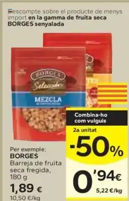 Caprabo BORGES Barreja de fruita seca fregida oferta
