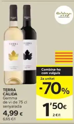Caprabo TERRA CALIDA Gamma de vi de senyalada oferta