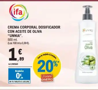 E.Leclerc UNNIA Crema corporal dosificador con aceite de oliva oferta