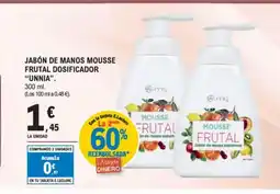 E.Leclerc UNNIA Jabón de manos mousse frutal dosificador oferta